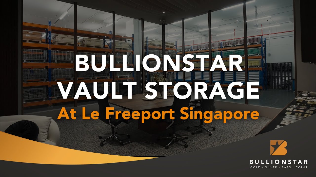 BullionStar | Le Freeport Singapore: World Class Storage for Bullion