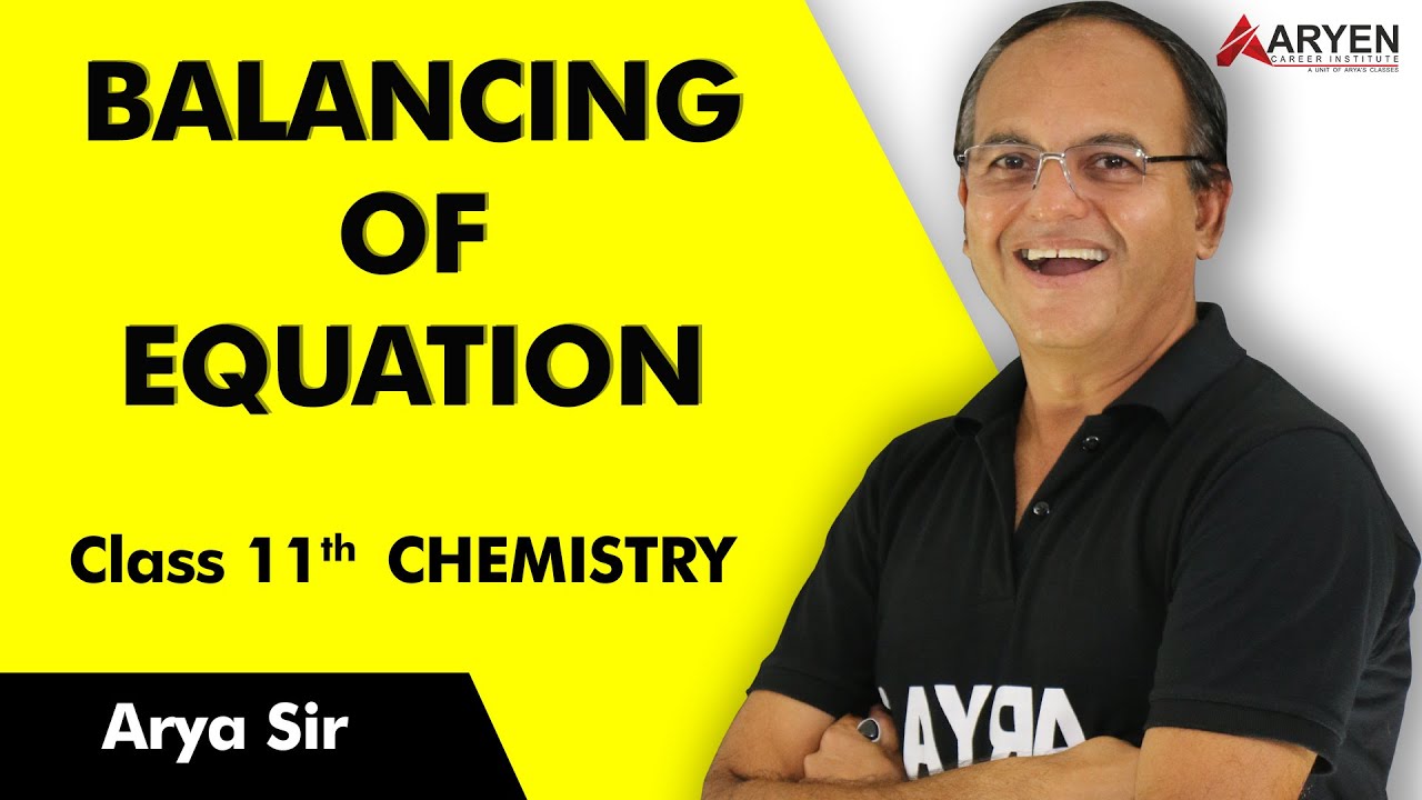 Tips & Tricks of Balancing of Equation By Arya Sir I CLASS 11 CBSE I JEE I NEET
