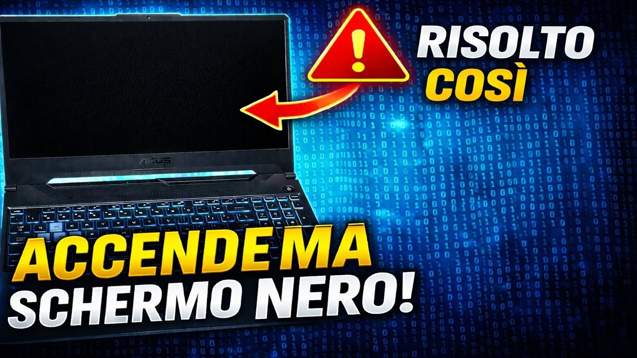 Asus TUF Gaming A15: Si accende ma lo schermo è nero. Troviamo il guasto!