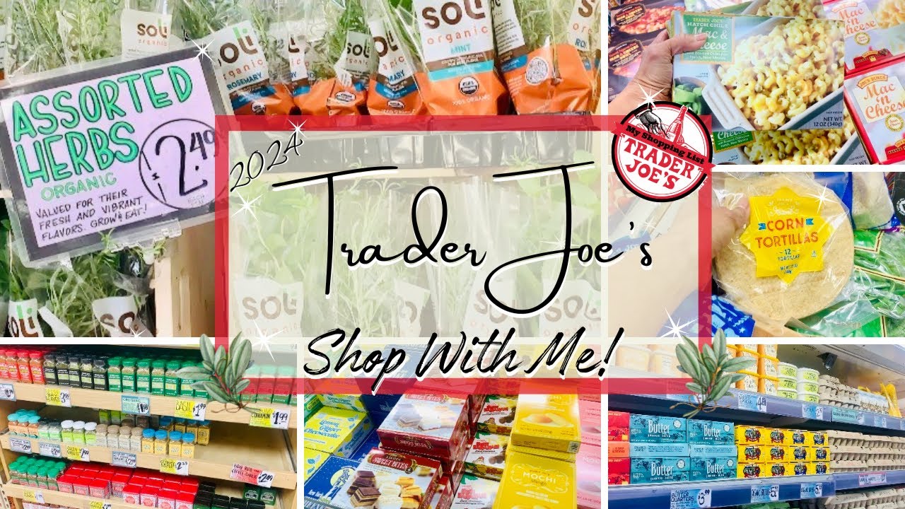 *NEW* 🛒 Trader Joe’s Grocery Haul || Trader Joe’s Shop With Me! 2024