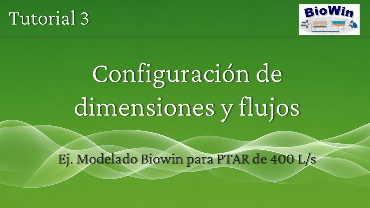 🔧 Tutorial 3: Configuración de Volúmenes y Flujos - Biowin