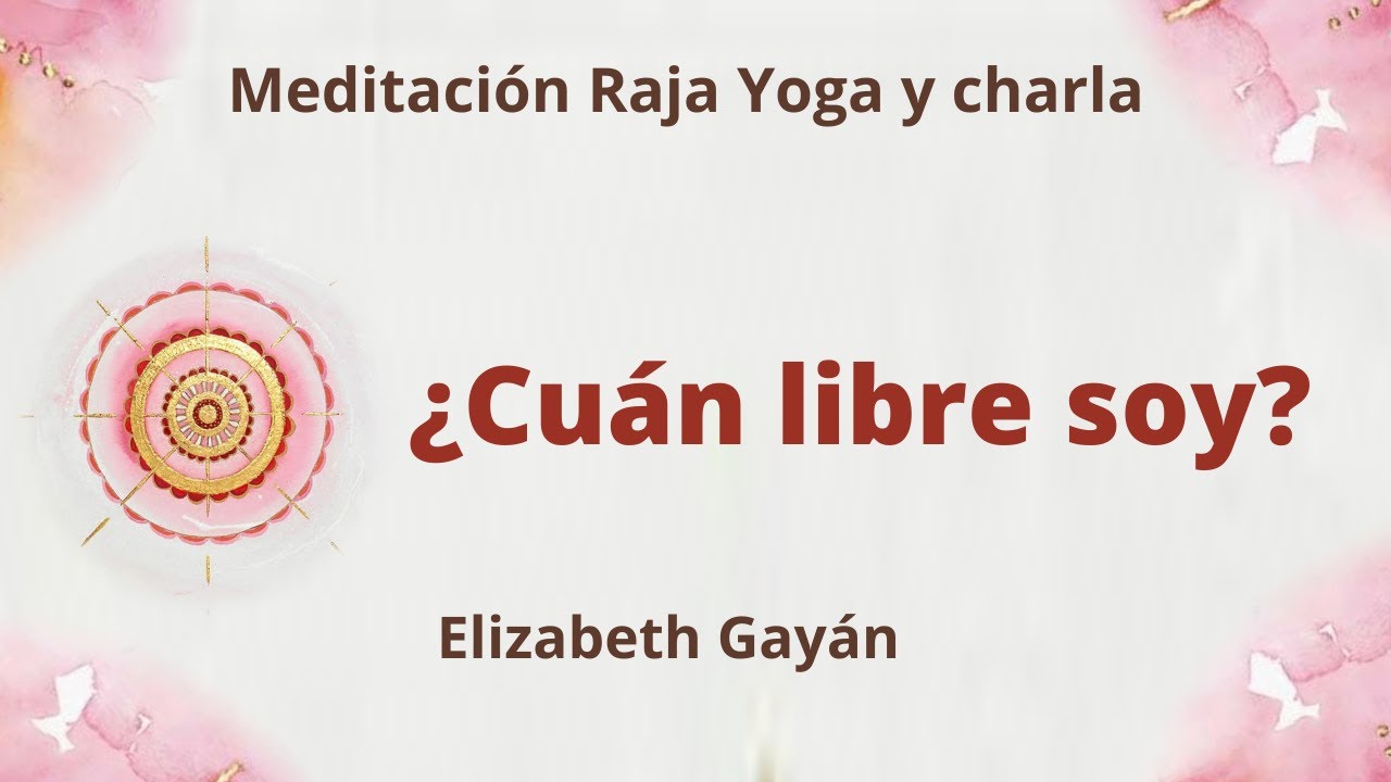 Meditación Raja Yoga y charla: 