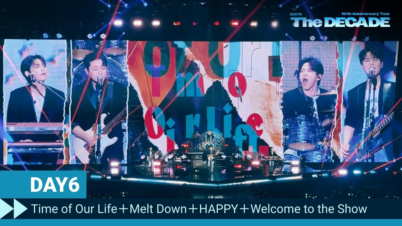 4K | 260308 DAY6 데이식스－Time of Our Life＋Melt Down＋HAPPY＋Welcome to the Show｜The DECADE in TAIPEI