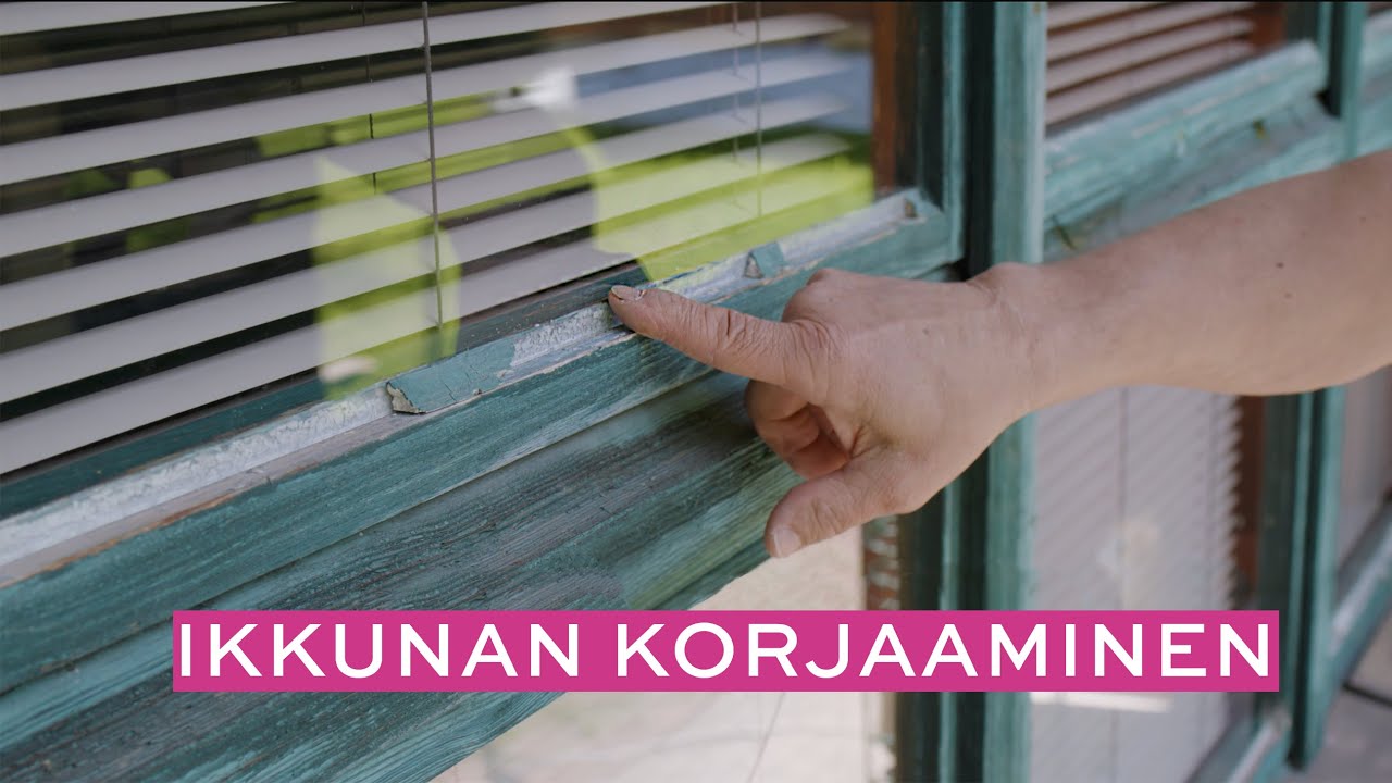 Milloin ikkunan voi KORJATA ITSE ja milloin soittaa ammattilaiselle?