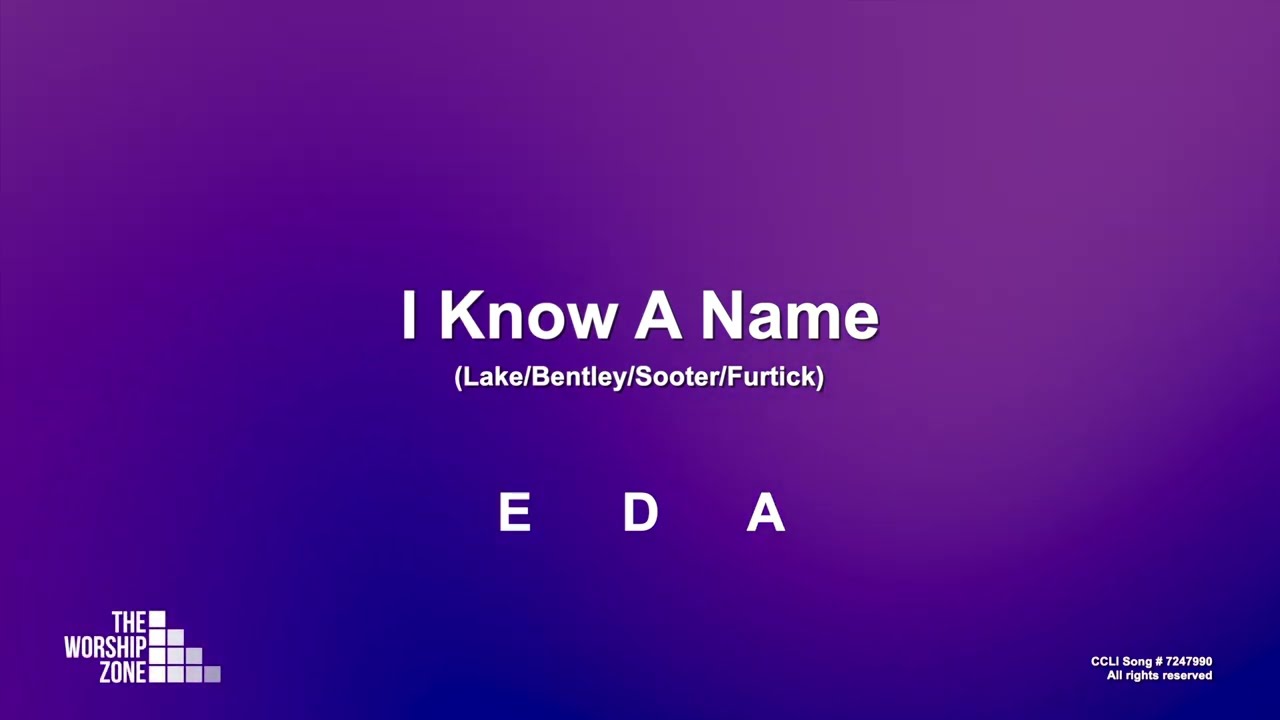 I Know A Name || Lyrics and Chords || Congregational key