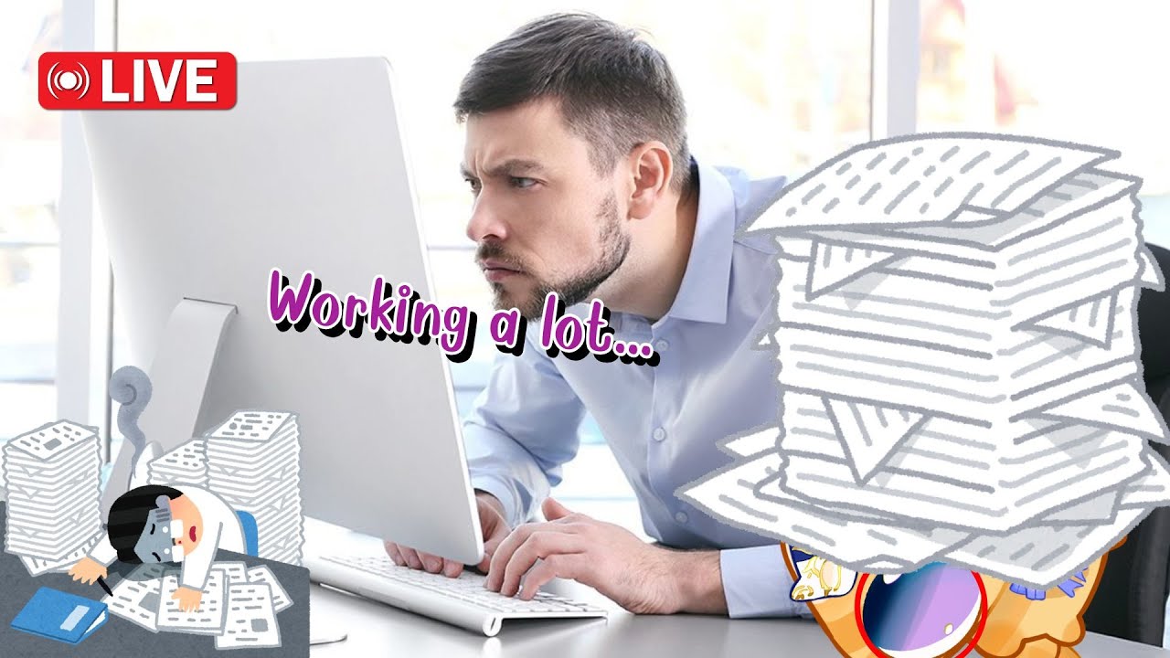 Live🔴 || Working  || งานท่วมหัว หายใจไม่ออก