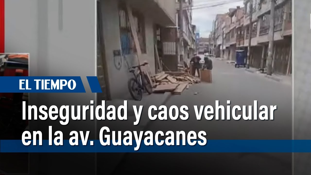 Denuncian invasión del espacio público e inseguridad en la Av. Guayacanes, Kennedy | El Tiempo