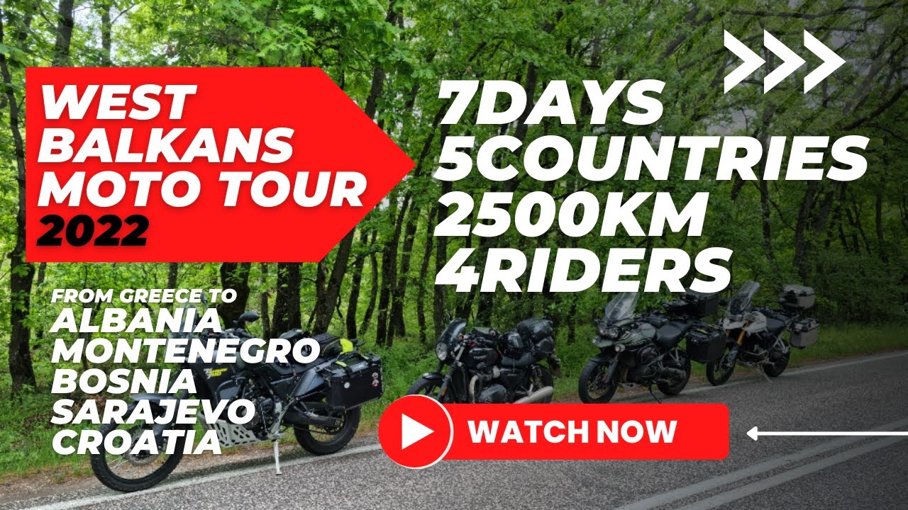 West Balkans Moto Tour 2022 | Travel Riders GR