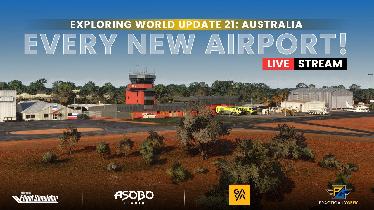 Visiting EVERY New Airport in World Update 21: Australia | MSFS 2024 [Live Stream]