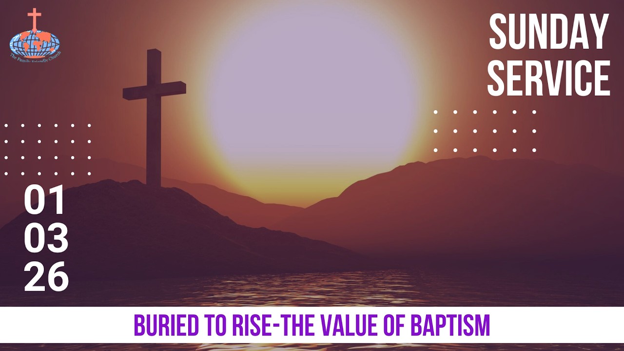 Buried To Rise –The Value Of Baptism