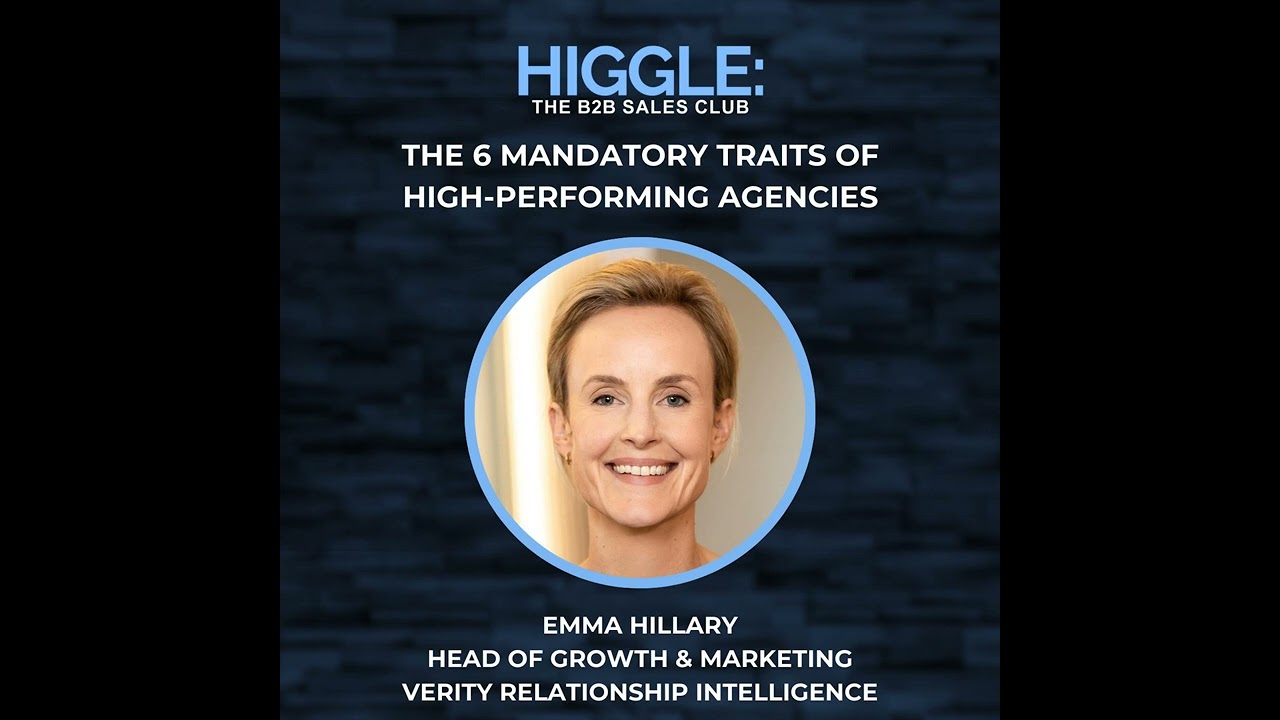 The 6 Mandatory Traits of High-Performing Agencies with Emma Hillary