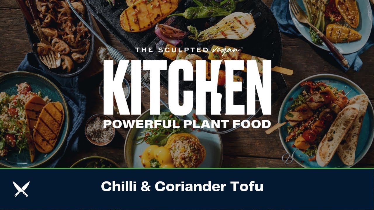 The Sculpted Vegan Kitchen - Chilli & Coriander Tofu