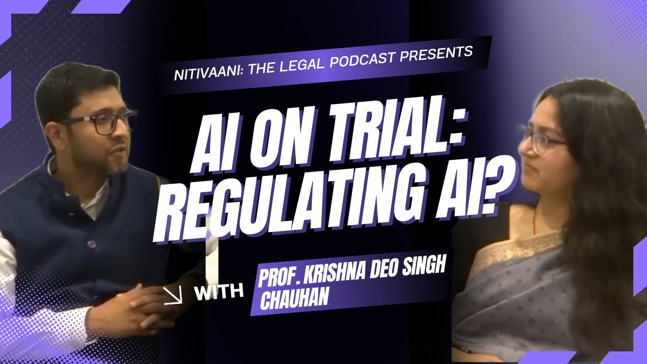 AI on trial: Regulating AI? | Ft. Prof. Krishna Deo Singh Chauhan