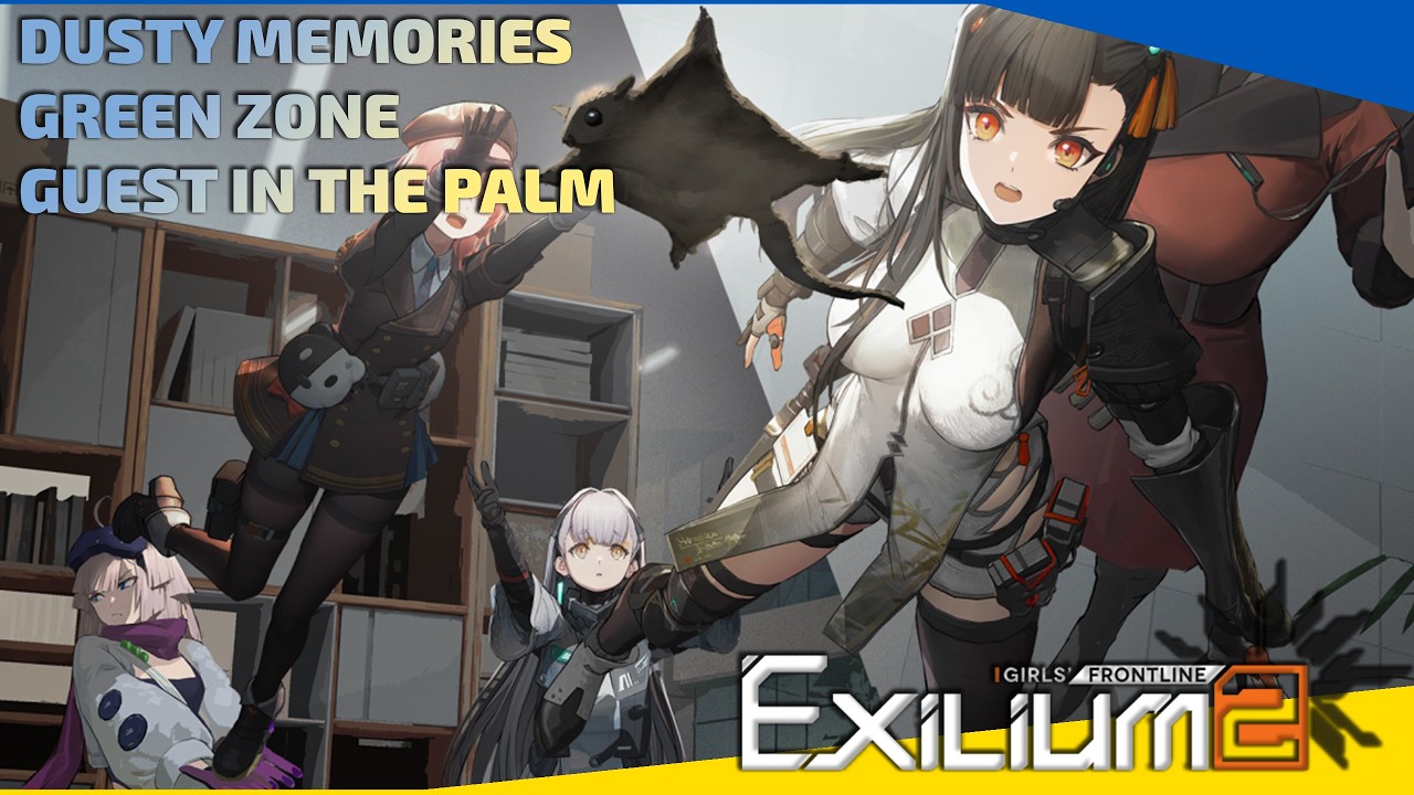 Girls' Frontline 2 Exilium - Dusty Memories - Green Zone - Guest in the Palm