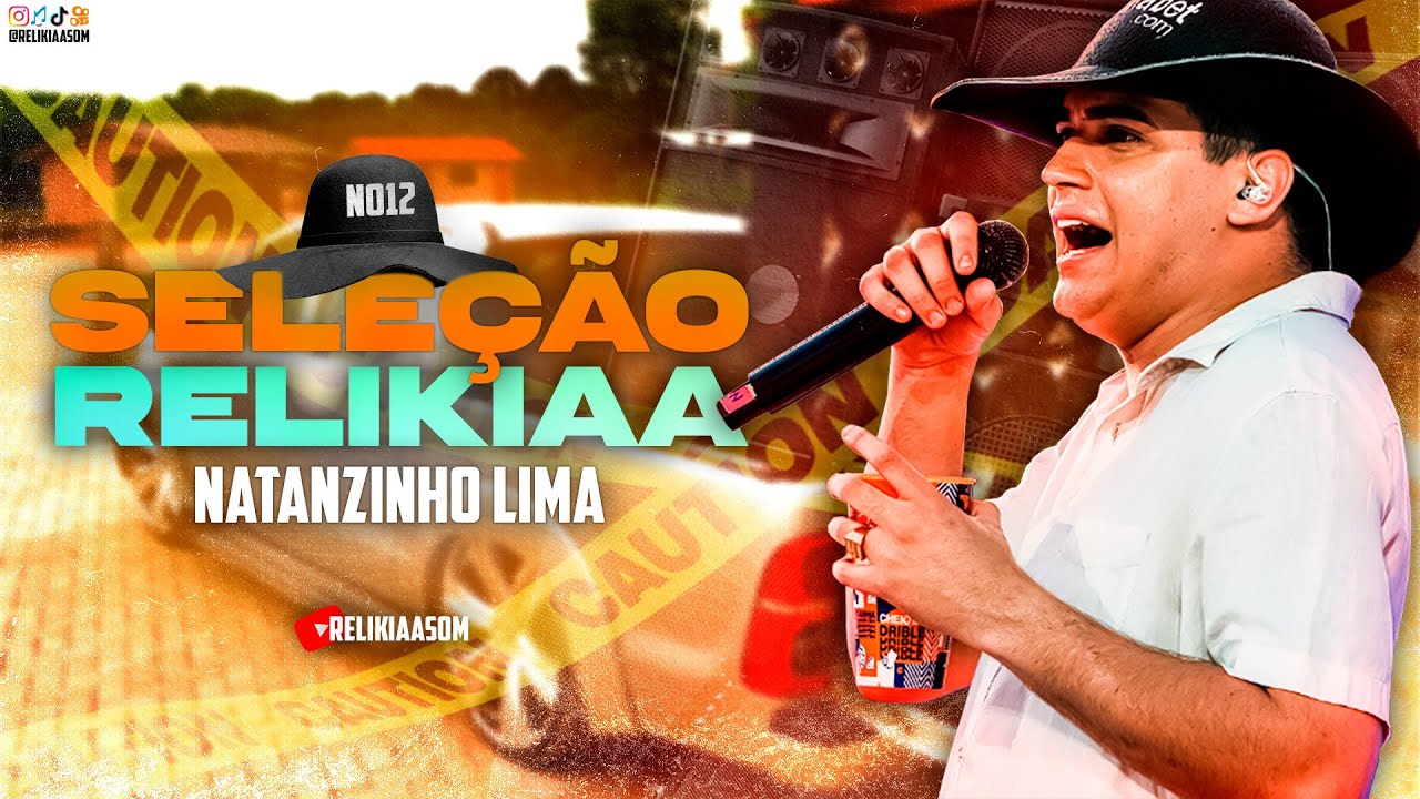 NATANZINHO LIMA - AS MELHORES DO MOMENTO - RELIKIAASOM