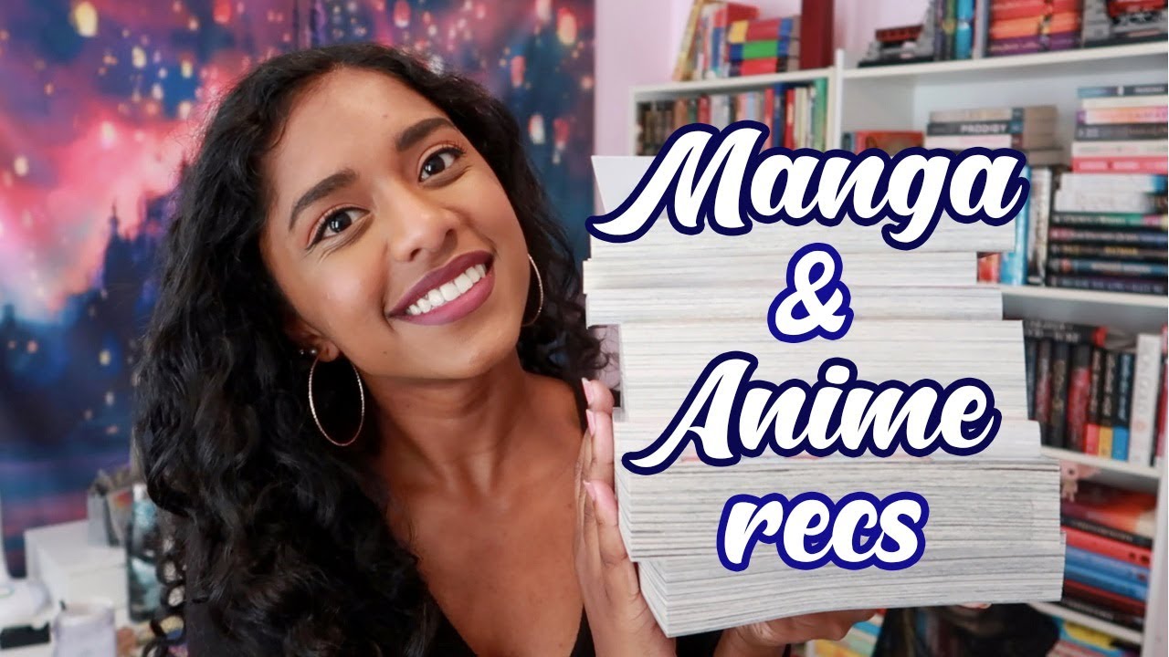 MANGA & ANIME RECOMMENDATIONS