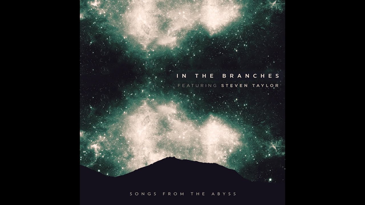 In The Branches - Songs From The Abyss (Full Album, Space Music, Sleep Music, Ambient)