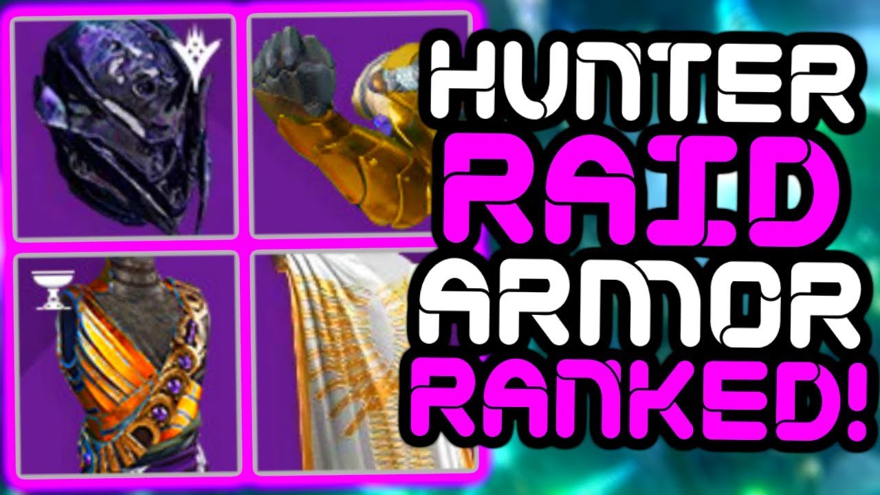 Destiny - Ranking ALL 11 HUNTER Raid Armor Sets!!