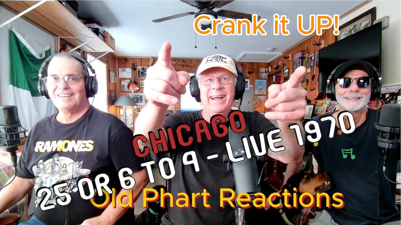 Old Pharts React To Chicago - 25 or 6 to 4 Live at Tanglewood 1970