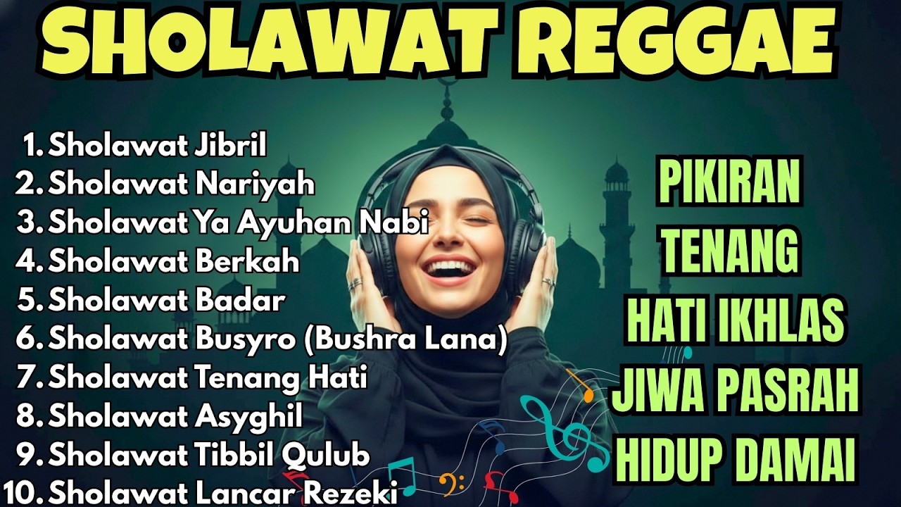 🎶 Sholawat Reggae Penuh Berkah | Penyejuk Hati 🌿