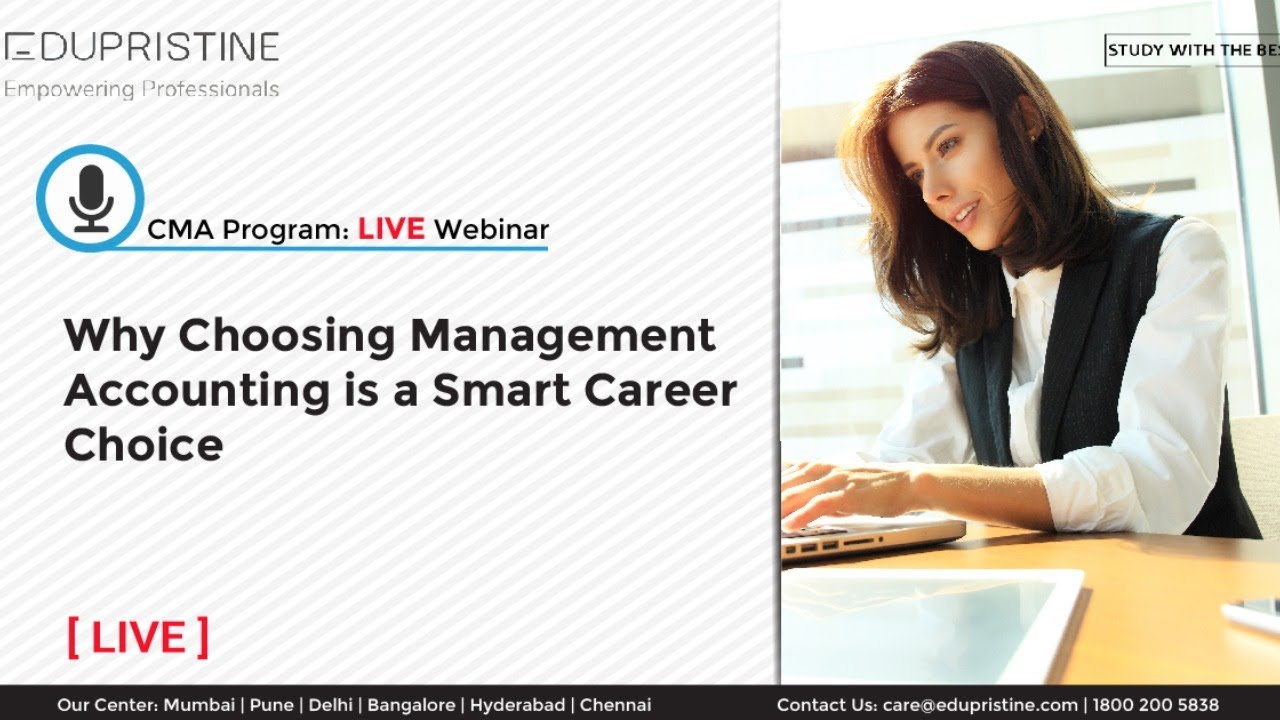 CMA Live Webinar: Why Choosing Management Accounting is a Smart Career Choice