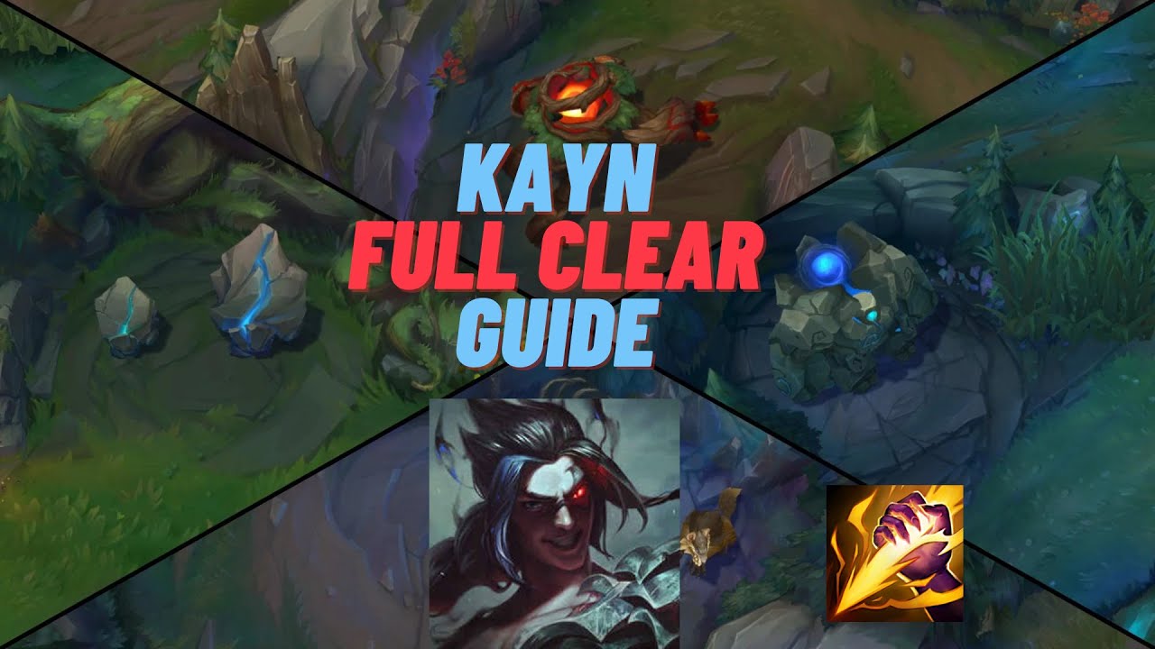 FASTEST KAYN FULL CLEAR GUIDE (RED & BLUE START) | Patch 12.12