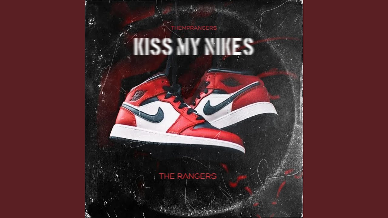 Kiss My Nikes