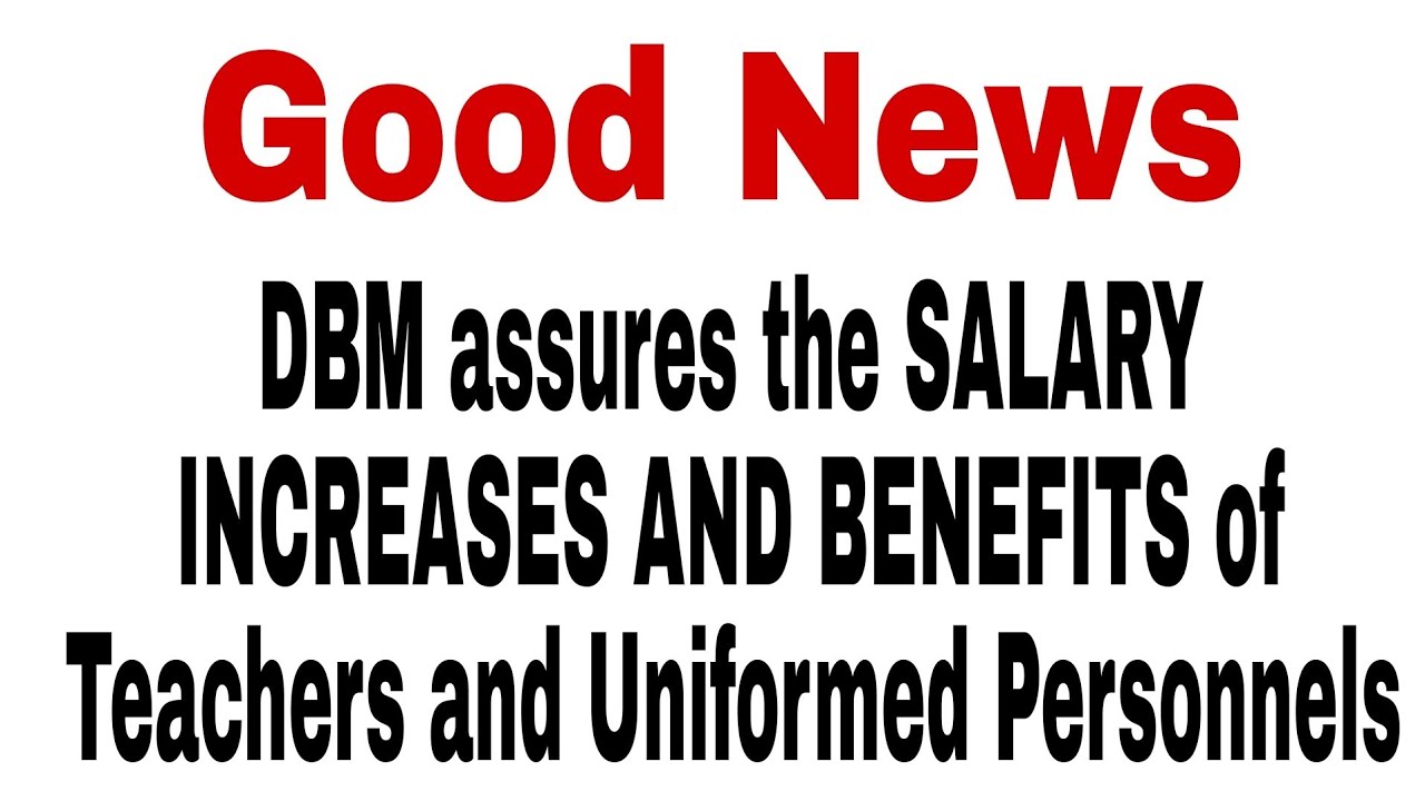 Salary Increases at Benefits ng Teachers at Uniformed Personnel 