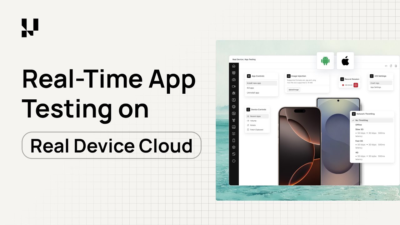 Real-Time App Testing On Real Devices