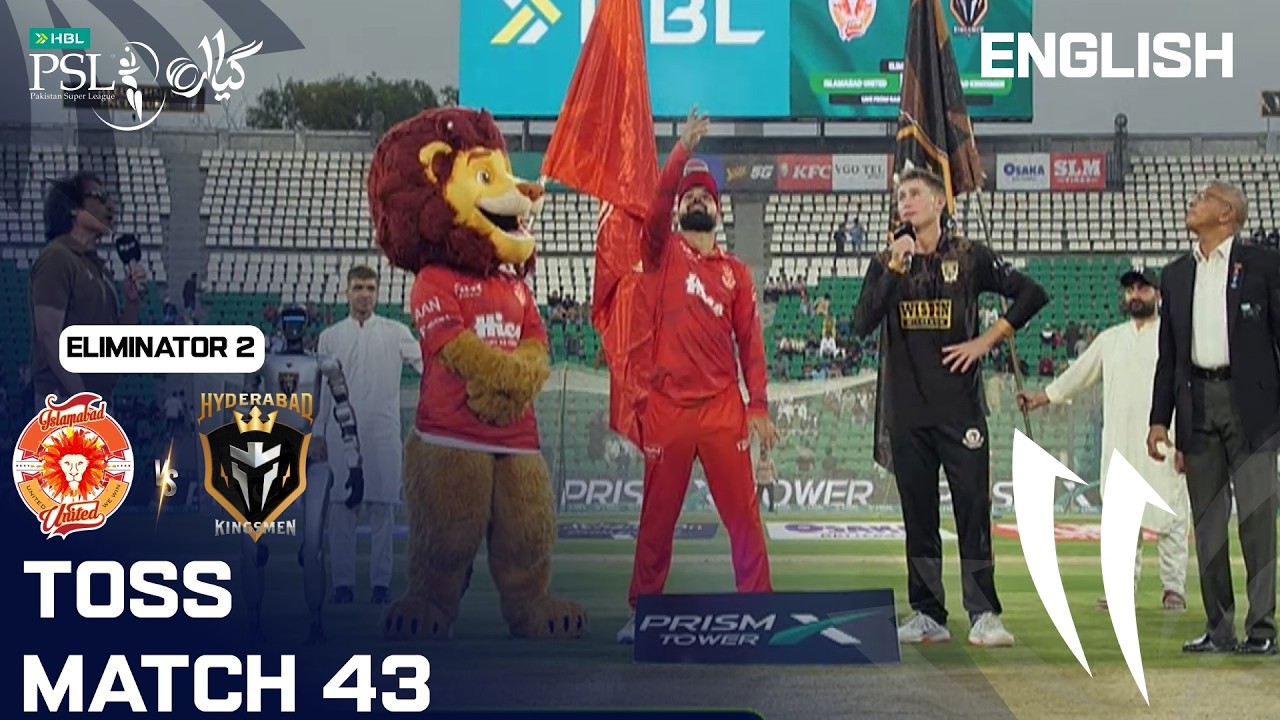 Toss | Islamabad United vs Hyderabad Kingsmen | English | Eliminator 2 | M 43 | HBL PSL 11 | MZB1K