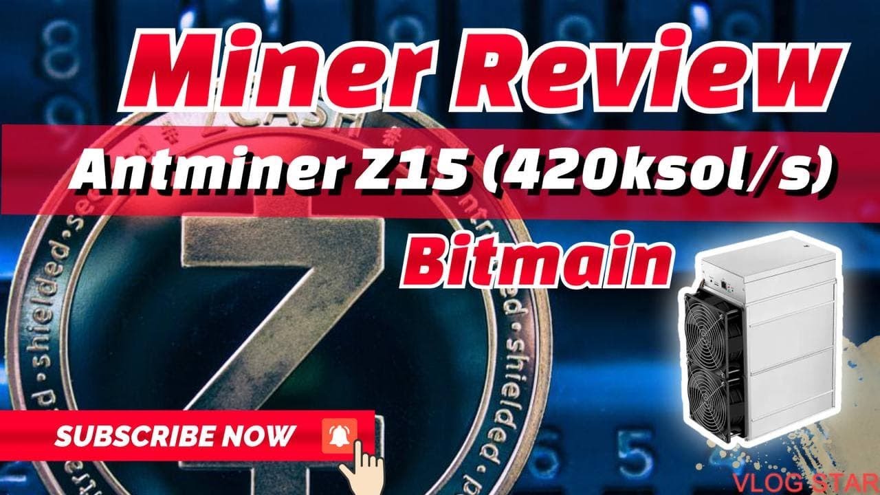 Bitmain Antminer Z15 (420ksol/s) | Zcash miner Review | specifications & profitability about Z15