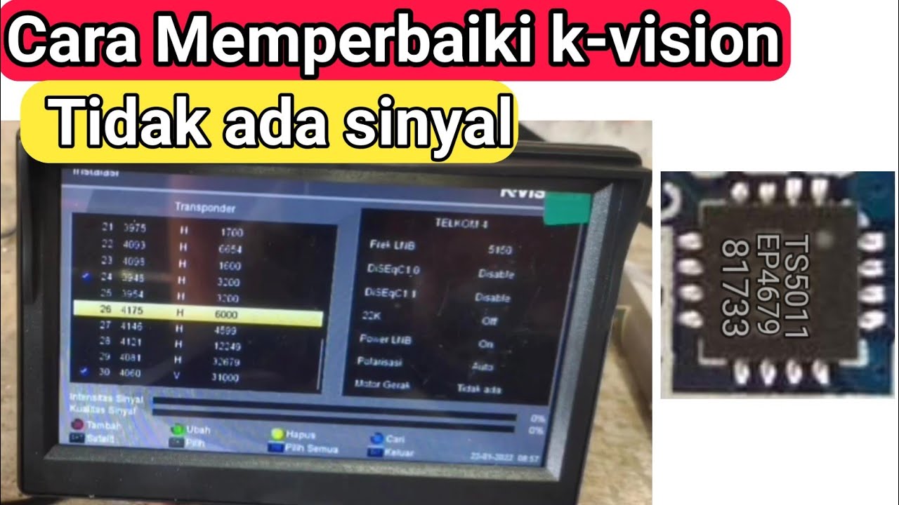 cara memperbaiki receiver k vision yang tidak ada sinyal