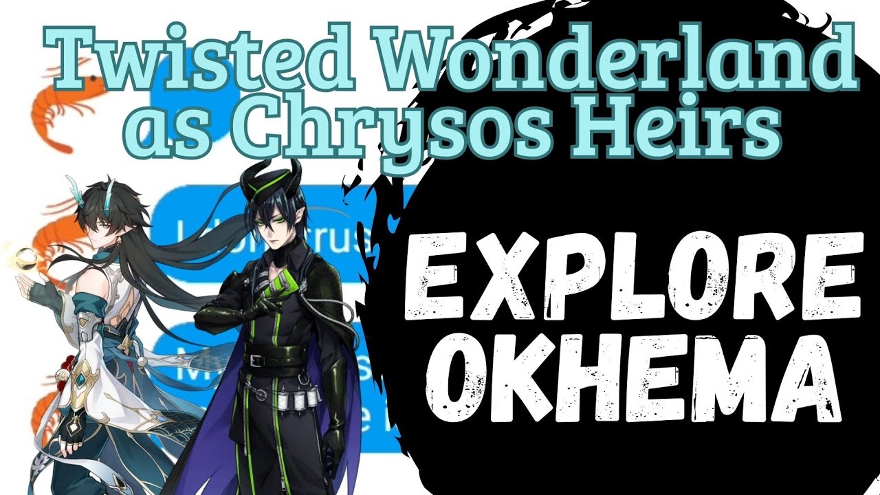 Exploring Okhema | 3.0 | Twisted Wonderland as Chrysos Heirs | Twst x Honkai Star Rail p.10