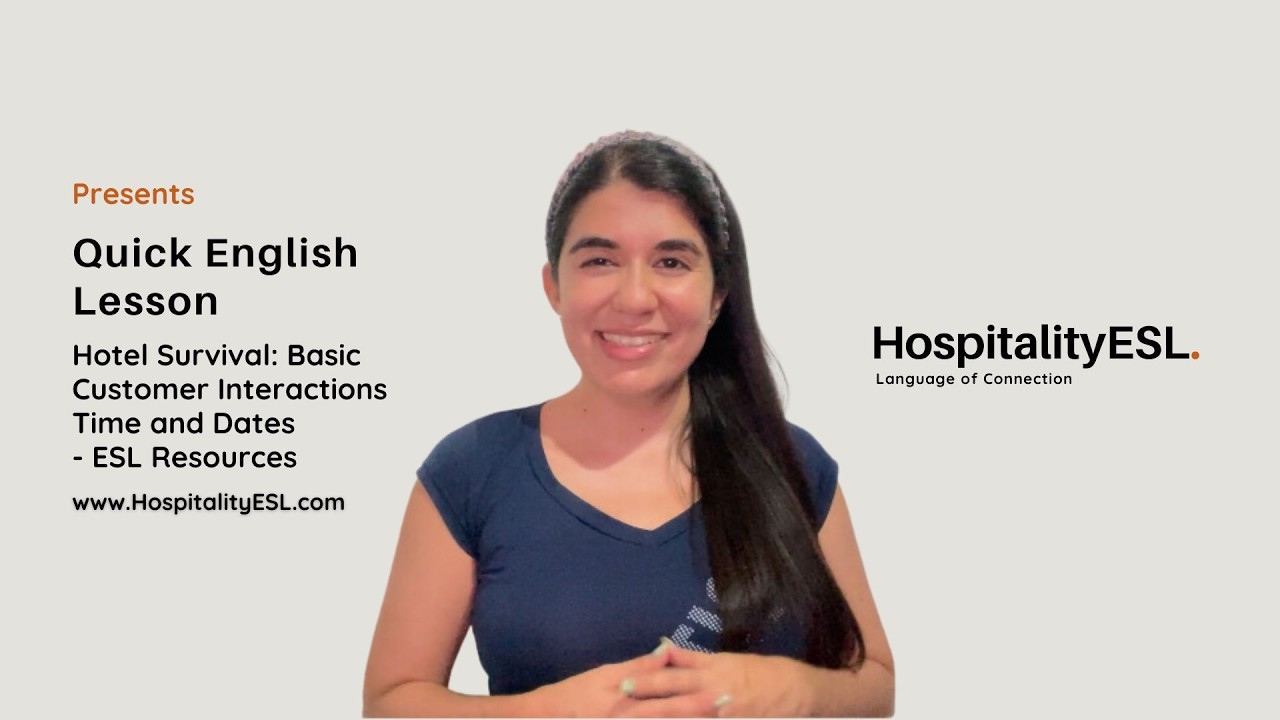 Unit2️⃣ Basic Customer Interactions | Time & Dates in English | Hotel Phrases You’ll Use Every Day