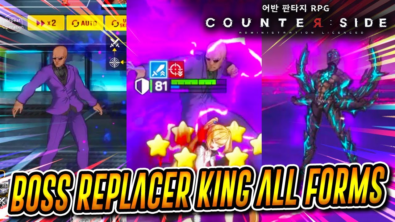 COUNTER SIDE: FINAL BOSS REPLACER KING ALL 3 FORMS