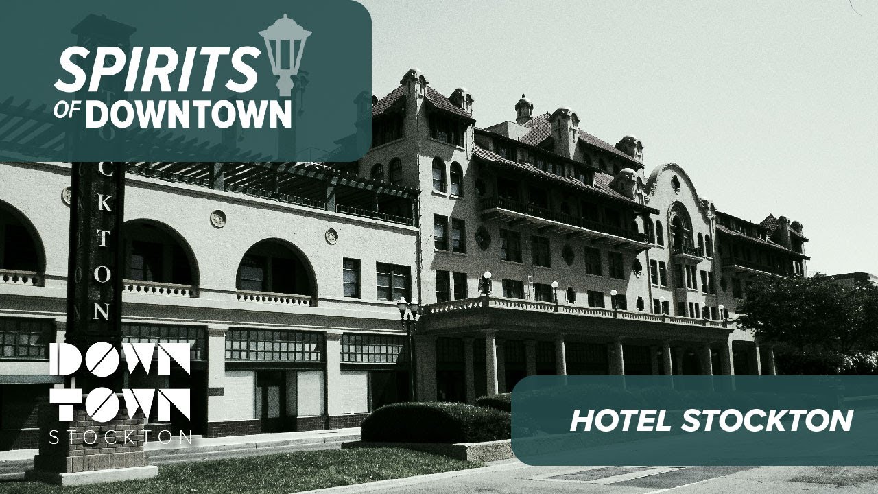Spirits of Downtown Episode 4: Hotel Stockton
