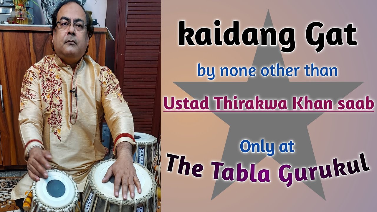 Amazing Kaidang Gat by Ustad Thirakwa Khan saab. Best Tabla Lessons. Tutorial # 41.