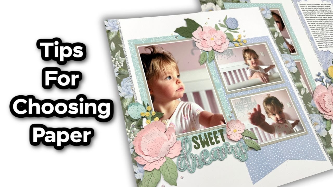 How to Choose the Right Paper + Baby Scrapbook Ideas
