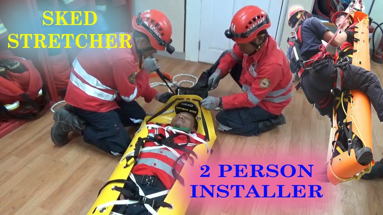 Install Sked Stretcher - 2 Person