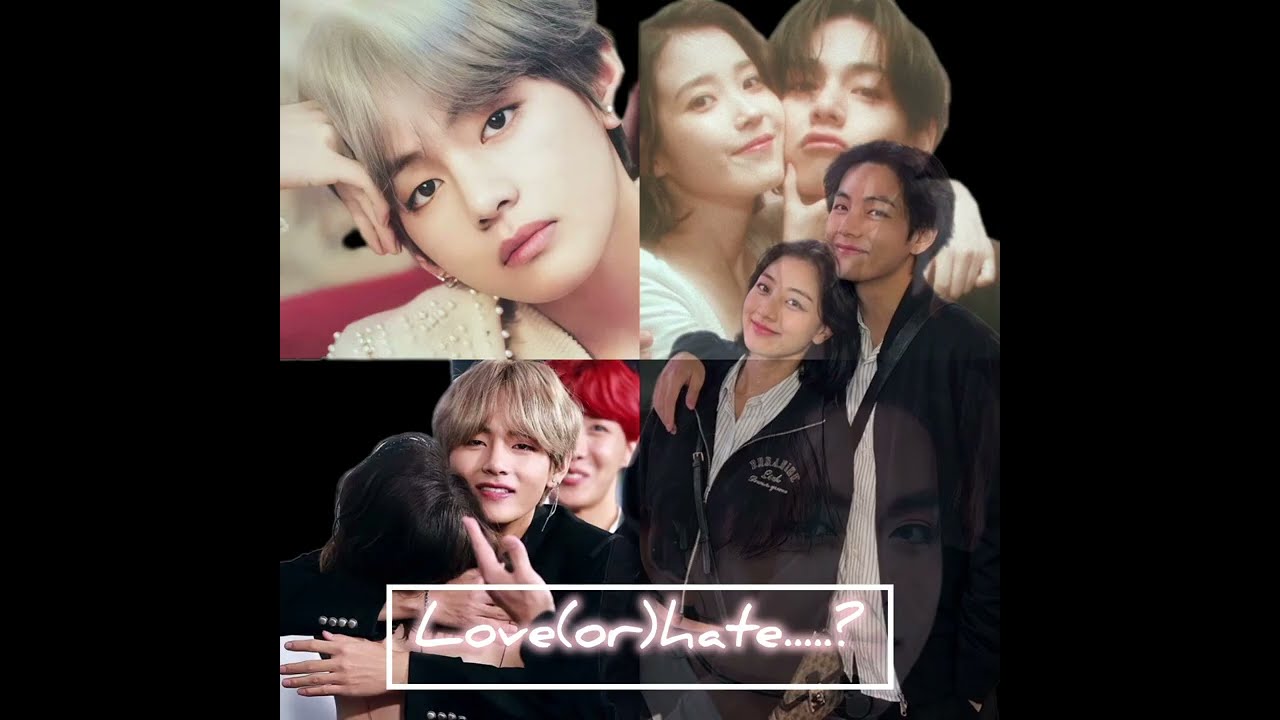 Love or hate tae ff 1/2 #bts 