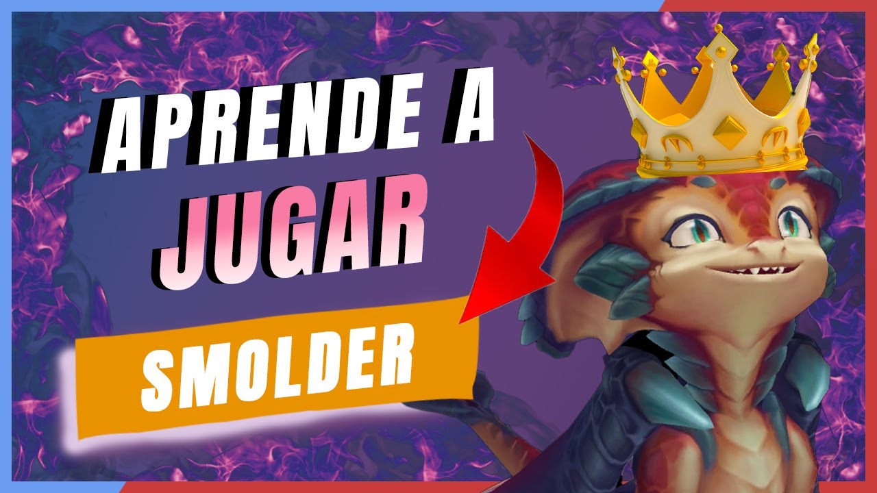 ❤️➡️NUEVA GUIA de Como JUGAR Smolder😎|🎁Tutorial Paso a Paso | Combos | Habilidades | Tips, Runas S14