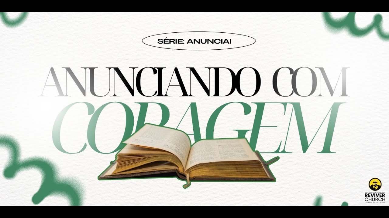 Anunciando com Coragem| PR. Célio Renan | 15.02.26
