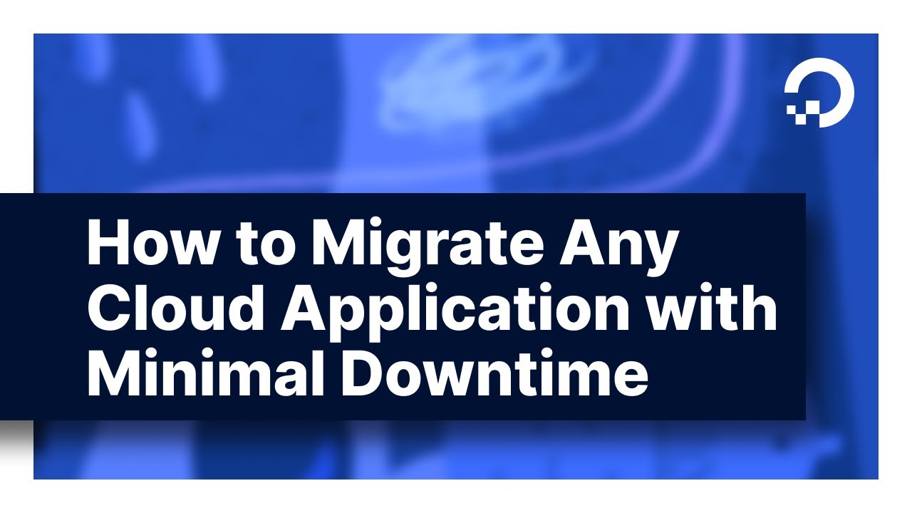 How To Migrate Any Application Anywhere With Minimal Downtime | Tech Talk