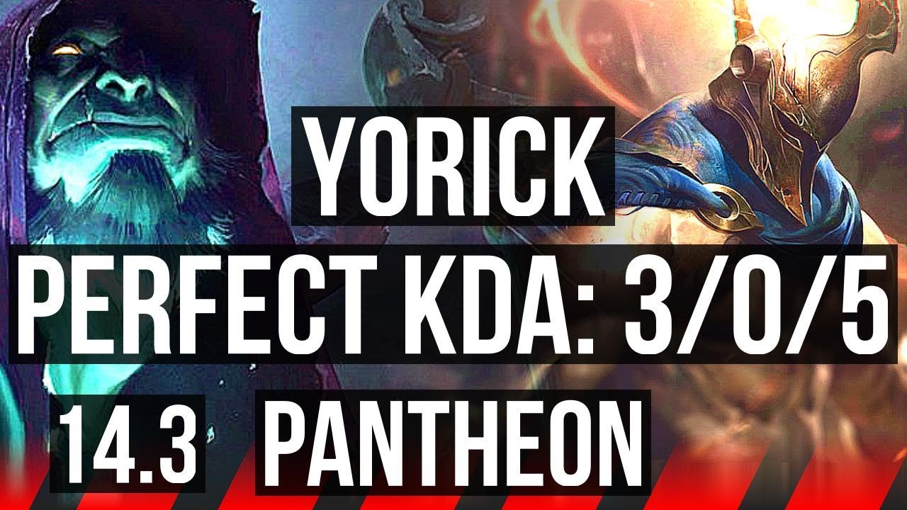 YORICK vs PANTH (TOP) | 3/0/5, Rank 8 Yorick, 400+ games | EUW Master | 14.3