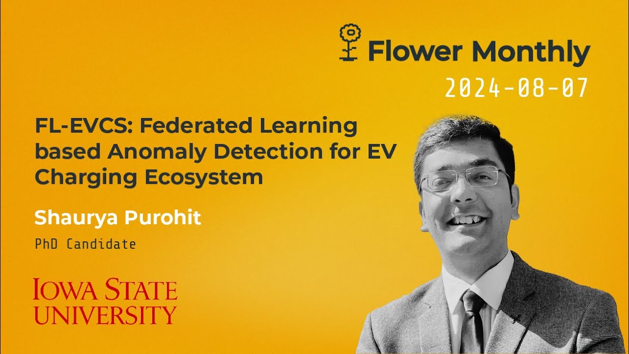 FL-EVCS: Federated Learning based Anomaly Detection for EV Charging Ecosystem (Flower Mon. 2024-08)