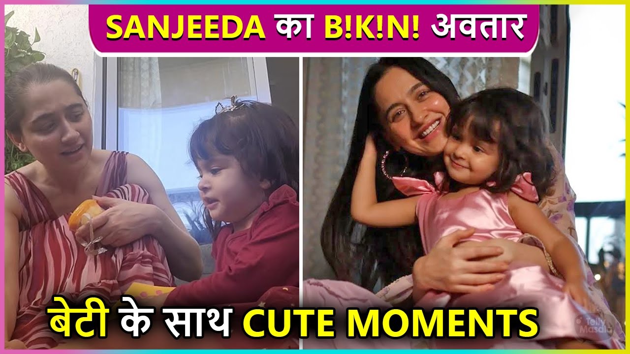 Sanjeeda Shaikh FLAUNTS B!k!n! With Daughter Ayra | Cute Videos Goes Viral