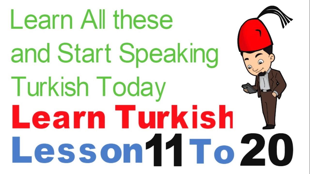 Learn Turkish & Speak From Today - Day 2 - (Lesson 11 To 20)