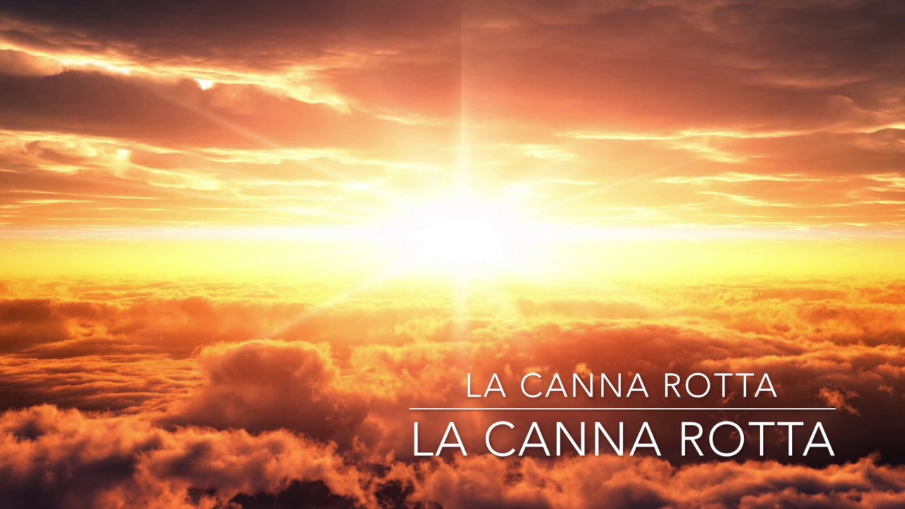 La canna rotta