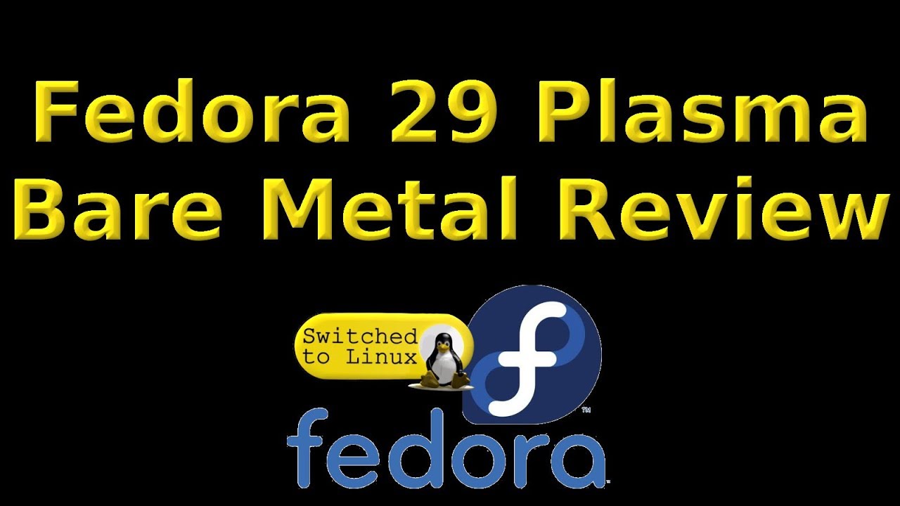 Fedora 29 KDE Review