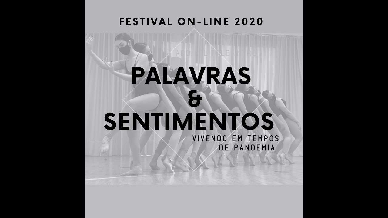 Festival Online 2020, Studio G, Palavras e Sentimentos, Vivendo em tempos de pandemia.